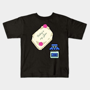 BAKING IS MY JAM! Kids T-Shirt